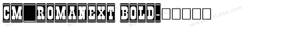 CM_RomanExt Bold字体转换
